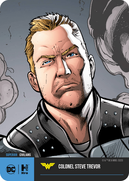 A1 - A41459 DC UNLOCK THE MULTIVERSE - CHAPTER 4 CIVILIANS Colonel Steve Trevor Superior 3