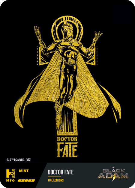 Doctor Fate FOIL EDITIONS HRO CHAPTER 2  BLACK ADAM LIMITED EDITION Legendary