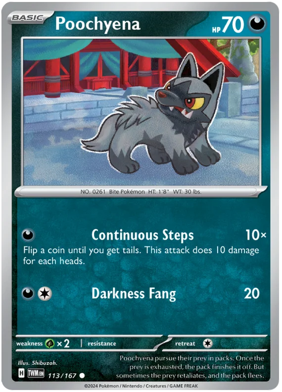 113/167  Poochyena  Twilight Masquerade  Common