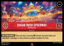 135/204 Sugar Rush Speedway - Starting Line Lorcana Shimmering Skies Rare