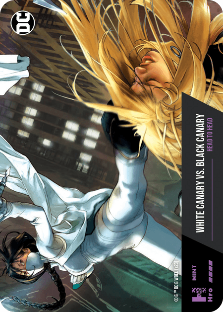 A1 - A51683DC UNLOCK THE MULTIVERSE - CHAPTER 3 HEAD-TO-HEADS White Canary vs. Black Canary Epic 2