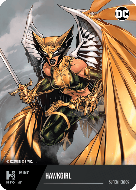 A1 - A51546 DC UNLOCK THE MULTIVERSE - CHAPTER 1 SUPER HEROES Hawkgirl Common