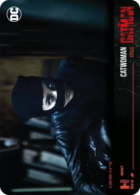 A1- A105512 DC UNLOCK THE MULTIVERSE - CHAPTER 1 - 'THE BATMAN' LIMITED EDITION STILLS Catwoman Common