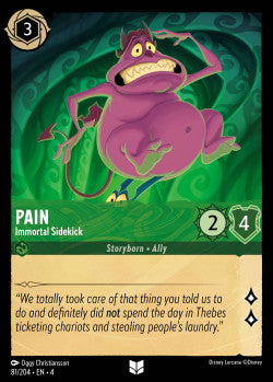 081/204 Pain - Immortal Sidekick Disney Lorcana Ursula’s Return Uncommon