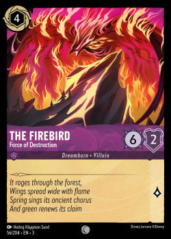 056/204 The Firebird - Force of Destruction Disney Lorcana into the inklands Common